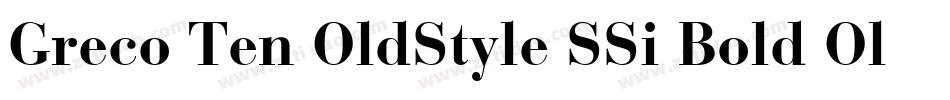 Greco Ten OldStyle SSi Bold Old Style Figures字体转换